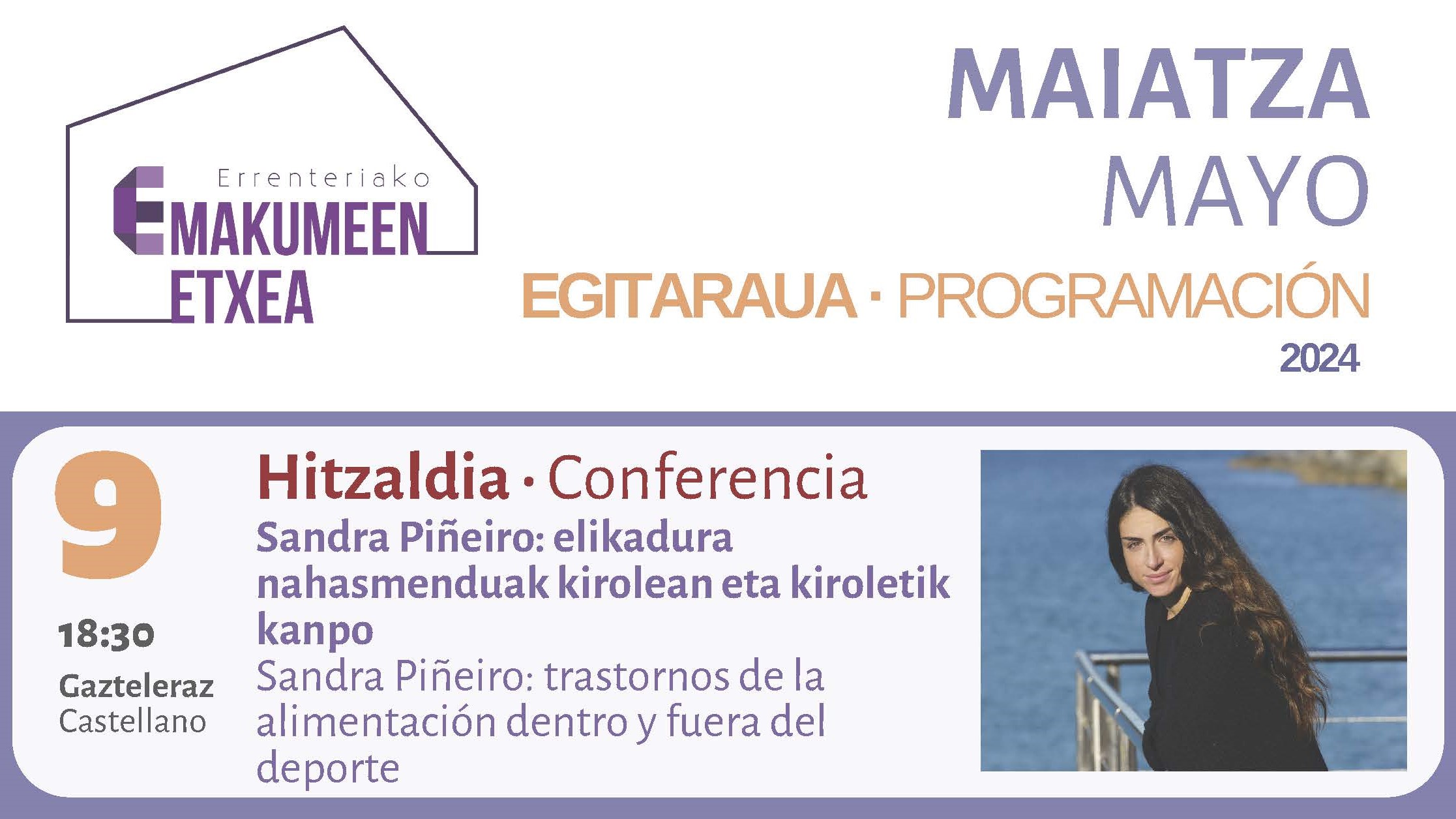 Emakumeen Etxea acogerá este mes una conferencia de la remera profesional Sandra  Piñeiro y una exposición sobre la realidad de las mujeres migrantes